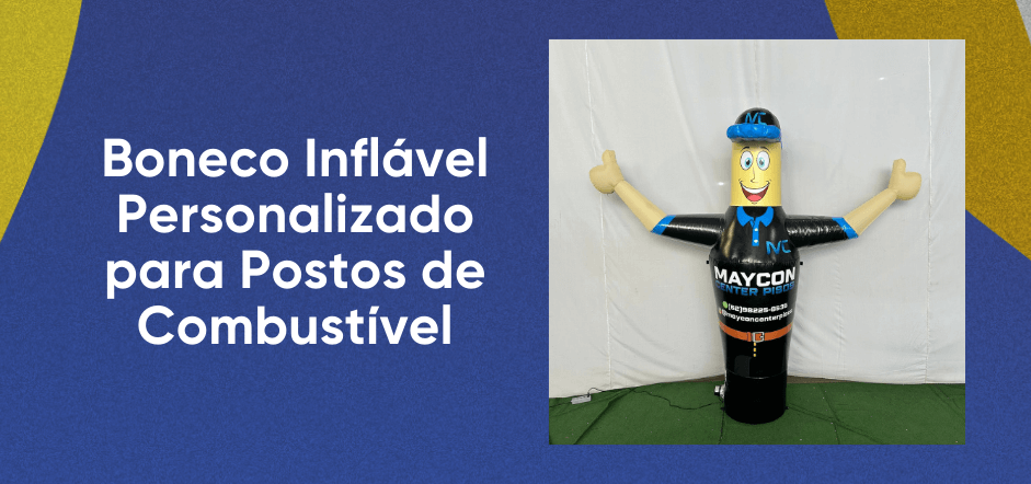 boneco inflavel para posto de gasolina
